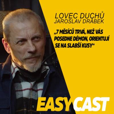 EASY CAST | Jakub Koťák Kotek